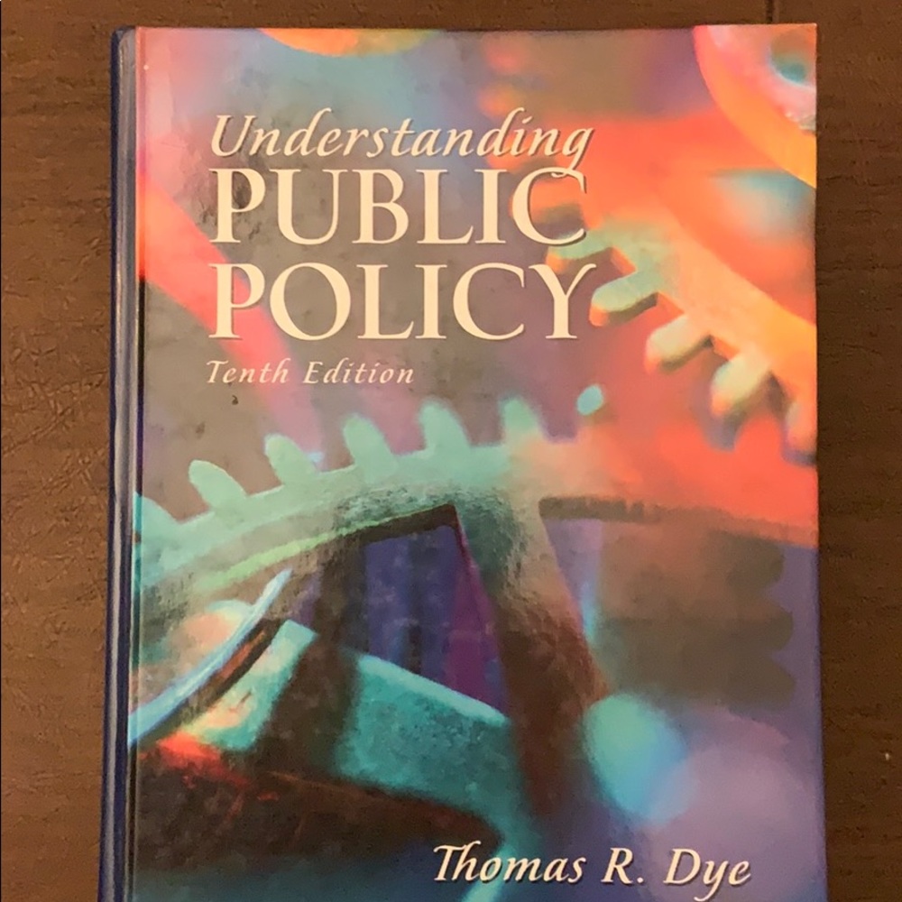 Understanding Public Policy Tenth Edition
